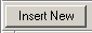 5. Insert New button